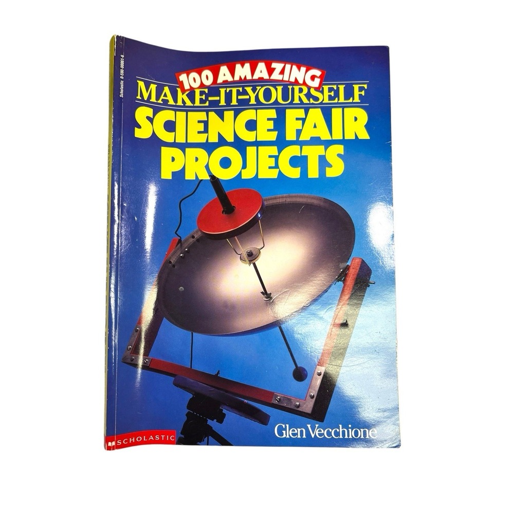 100 Amazing Make It Yourself Science Fair Projects -‎ Paperback - GOOD